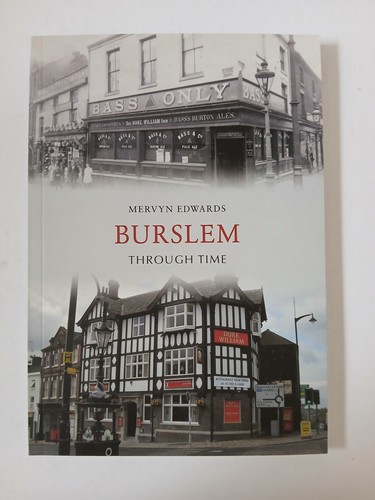 Burslem through time stoke - stoke, on