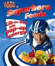 LazyTown: Superhero Foods