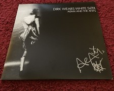 Dirk Wears White Sox/Adam and the Ants RSD 2014 White Vinyl signed
