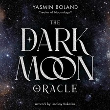 The dark moon oracle a - dark,