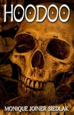Hoodoo by Monique Joiner