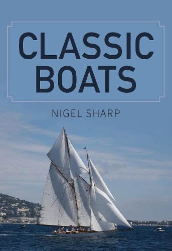 Classic boats nigel sharp - boats,
