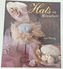 Hats In Miniature by Lyn