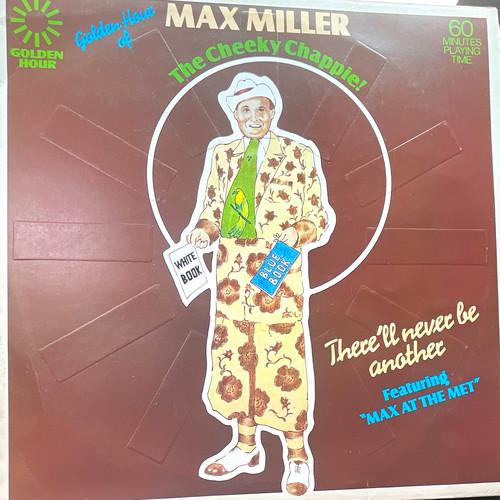 Max miller the cheeky chappie - max,