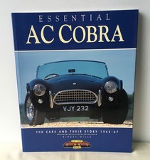 Rinsey Mills - Essential AC Cobra: The Cars & Their Story 1962-67 - 1st PB 1997