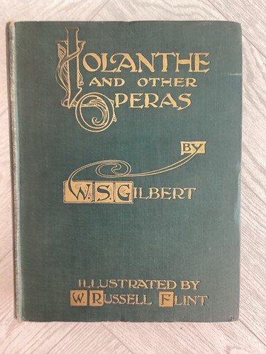 Iolanthe and other operas - and, by