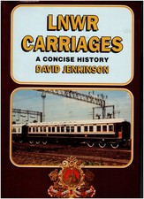 Illustrated Hist.  LNWR Carriages West Coast Joint Stock by Jenkinson HB.FREE PP