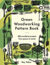 Green Woodworking Pattern Book