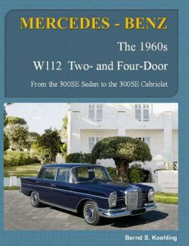 Mercedes benz the 1960s - mercedes-benz,, w112