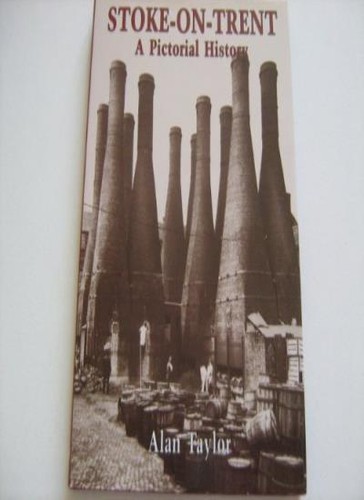 Stoke trent a pictorial - stoke-on-trent:,