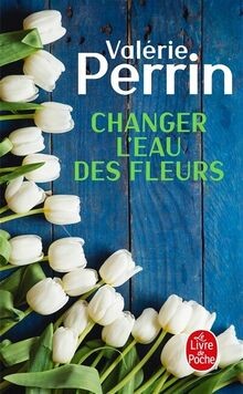 Valerie perrin changer leau - perrin,