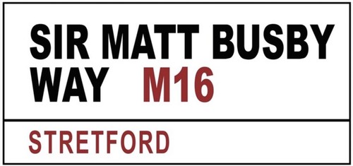 Sir matt busby way metal - busby, sign