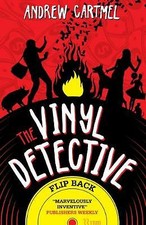 The Vinyl Detective - Flip Back: Vinyl Detective by Andrew Cartmel...