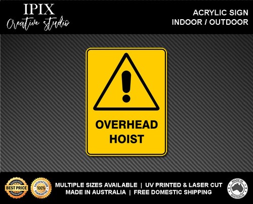 Warning overhead hoist - warning,