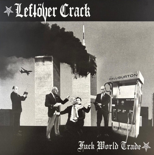 Leftover crack fuck world - fuck,