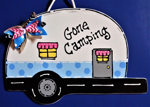 Camper gone camping sign - camper,