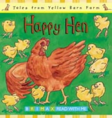 Happy hen tales for - hen, the