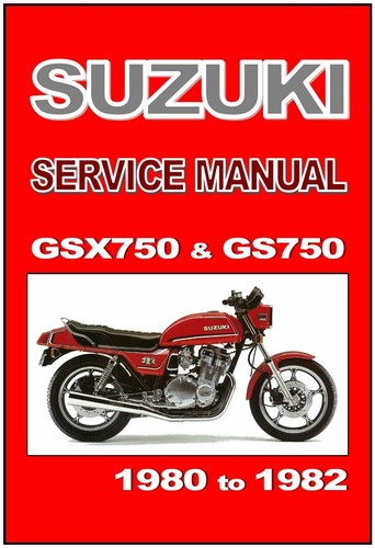 Suzuki workshop manual gsx750 - workshop,