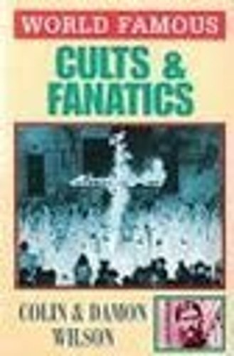 Cults and fanatics - fanatics, paperback