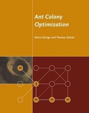 Ant Colony Optimization by Marco Dorigo, Thomas Stutzle (Hardback, 2004)