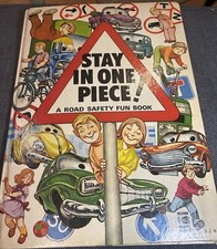 Stay In One Peice Book 1973 Road Safety Nelson young Edward holmes Brian Lewis 