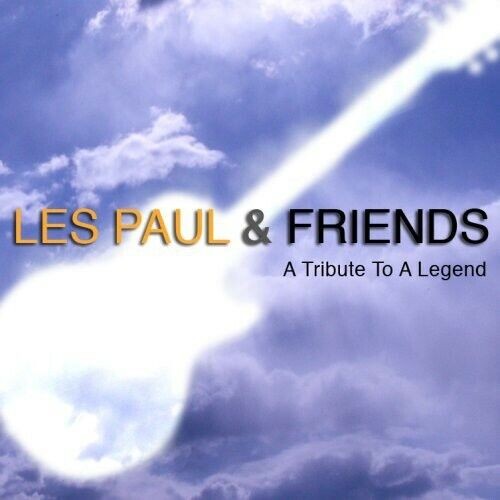 Les paul and friends - and, a