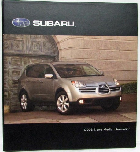 2006 subaru press kit b9 - subaru,