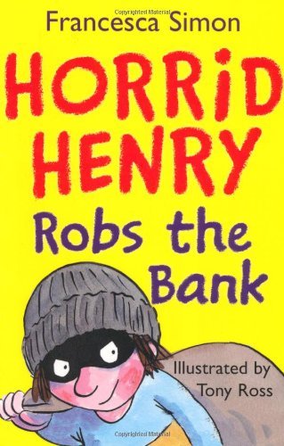 Horrid henry robs - henry,