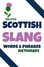 The Little Scottish Slang