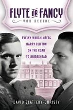 Flyte or Fancy Evelyn Waugh Meets Harry Clifton on the Road to Brideshead