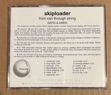 Skiploader - From Can Through String RARE promo only advance CD '96