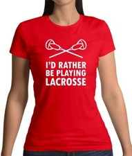 I'd Rather Be Playing Lacrosse