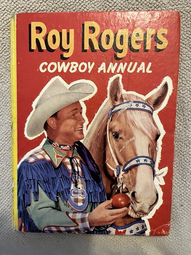 Roy rogers cowboy annual 1956 - roy,