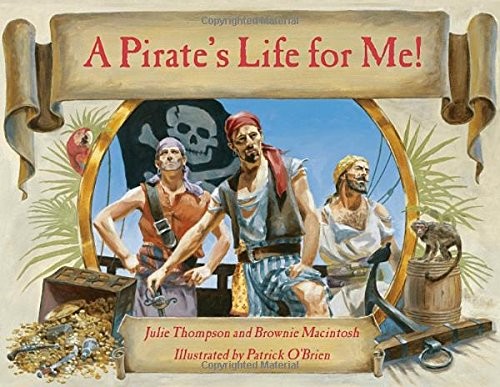 Pirate life for a - for, me!: