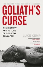 Goliath’s Curse by Luke Kemp