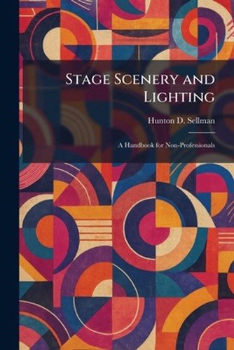 Stage scenery and lighting a - stage,