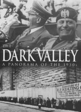 The Dark Valley: A Panorama of