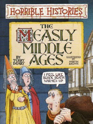 The measly middle ages - the,