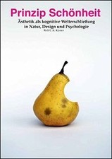 Prinzip Schönheit: Ästhetik