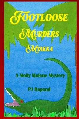 The footloose murders myakka - the,