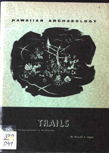 Hawaiian archaeology trails - archaeology:,
