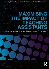 Maximising the Impact of Teaching Assistants: Guidance... - Russell, Anthony