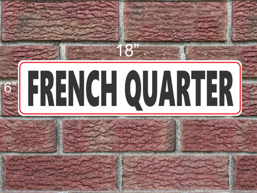 French quarter metal sign - french,