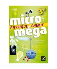 Micromega - Physique-Chimie 3e