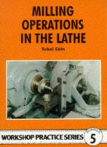 Milling operations the - milling,