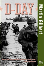 D–Day (Turning Points in History) - Martin Gilbert