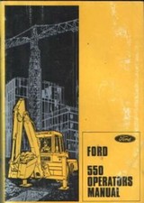 FORD DIGGER BACKHOE LOADER 550 OPERATORS MANUAL