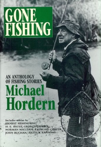 Gone fishing anthology - anthology, of