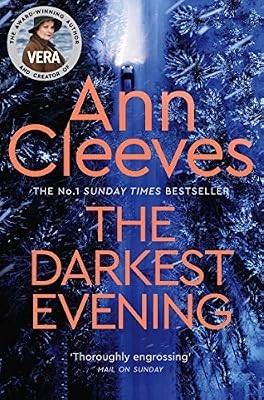 The darkest evening vera - darkest,