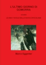 l'ultimo giorno di Gomorra